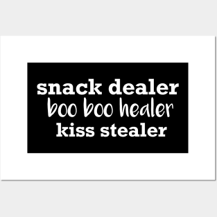 Snack Dealer Boo Boo Healer Kiss Stealer , Tees Mom Snack Dealer,Snack Dealer Funny Gift Posters and Art